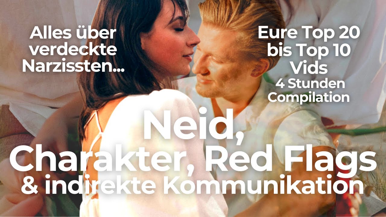 Alles über verdeckte Narzissten CHARAKTER Red Flags NEID indirekte Kommunikation  F2L VidCompilation