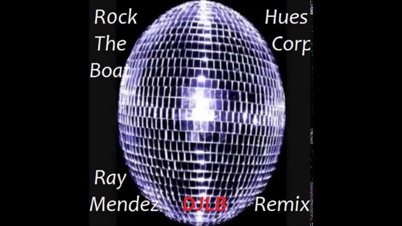 Rock The Boat - Remix