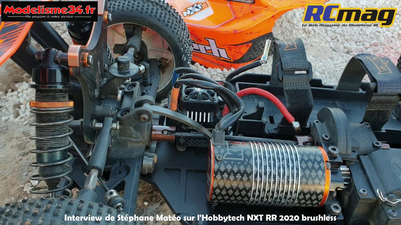 Interview de Stéphane Matéo sur l'Hobbytech NXT RR brushless 2020