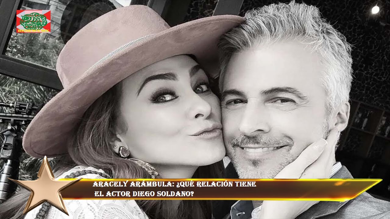 Aracely Ar&aacute;mbula: &iquest;Qu&eacute; relaci&oacute;n tiene  el actor Diego Soldano?Mx4