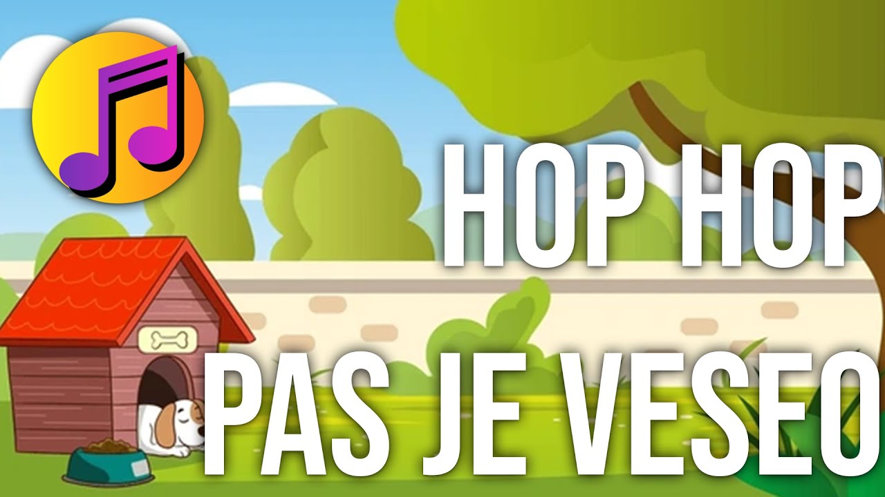 Hop, Hop Pas je Veseo! (Pesmica za decu)