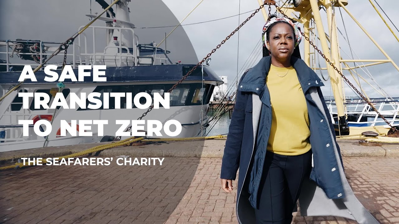 A Safe Transition to Net Zero  | The Seafarers Charity | Oceans of Opportunity