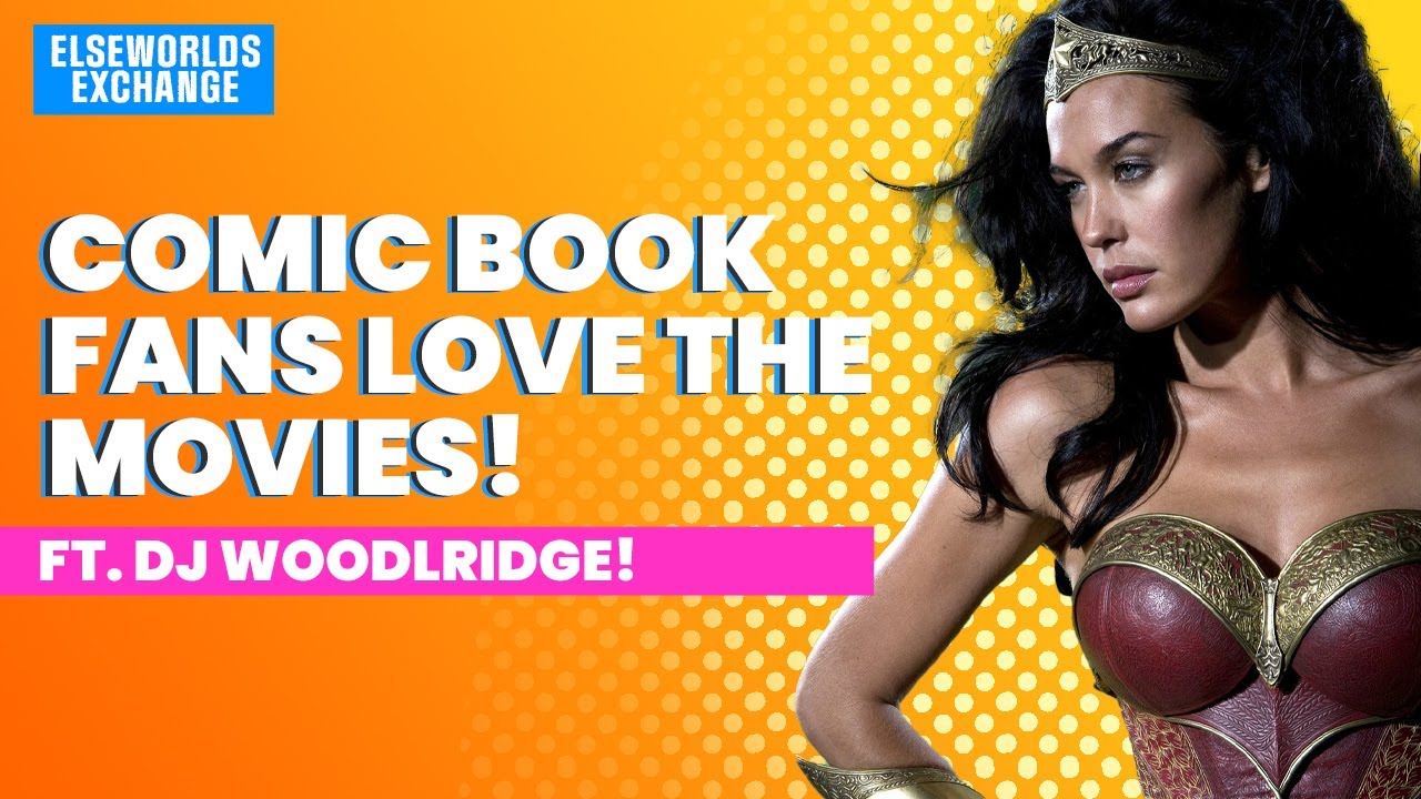 Comic book geeks love movies! ft. DJ Wooldridge!