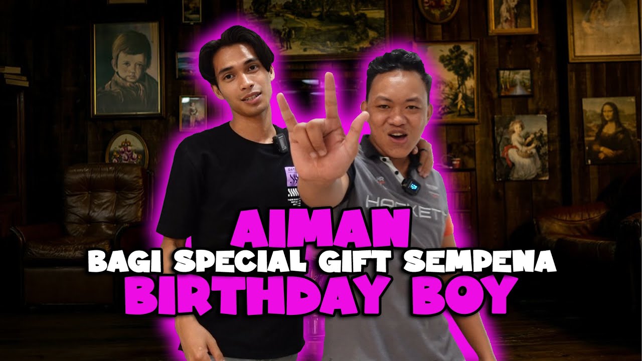HADIAH BUAT BIRTHDAY BOYRAA | BOY TERUS HANYUT | HAIRWASH MASSAGE THAI