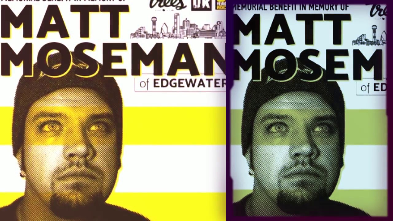Memorial Benefit in Memory of Matt Moseman of Edgewater - March 16th at Trees Dallas