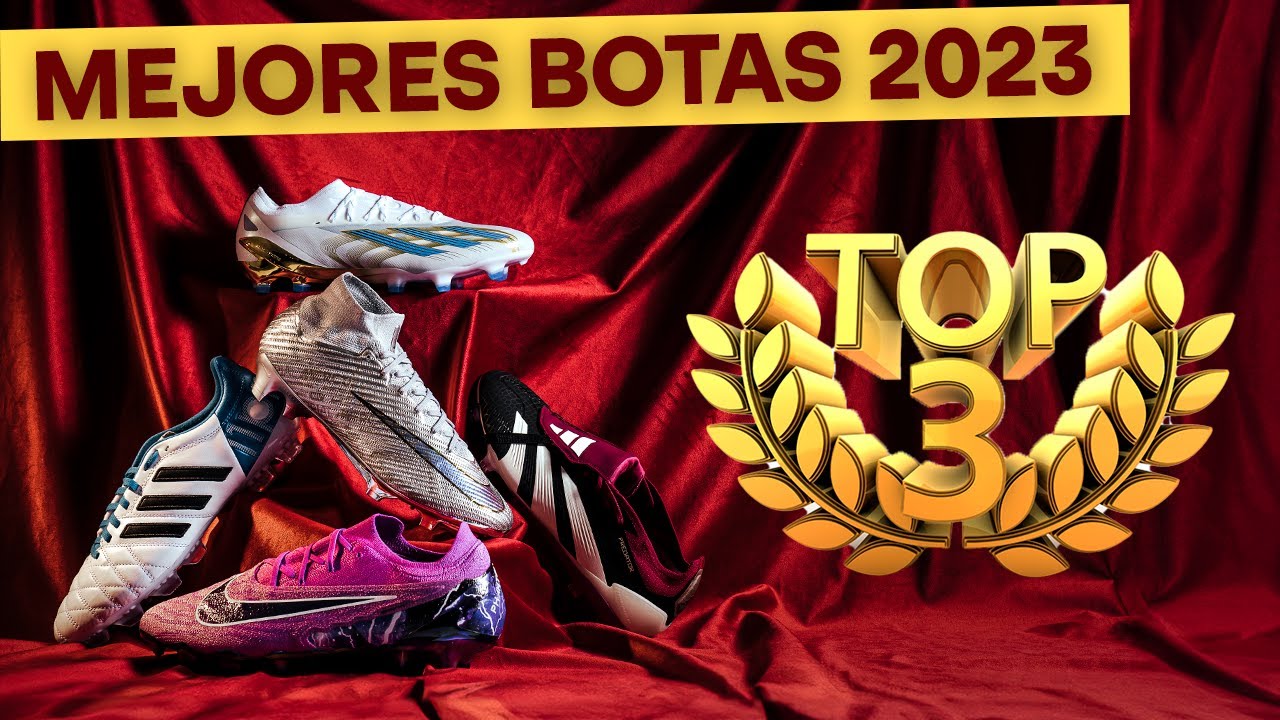 TOP 3 MEJORES BOTAS de FÚTBOL de 2023 / (+ BOTA BONUS)