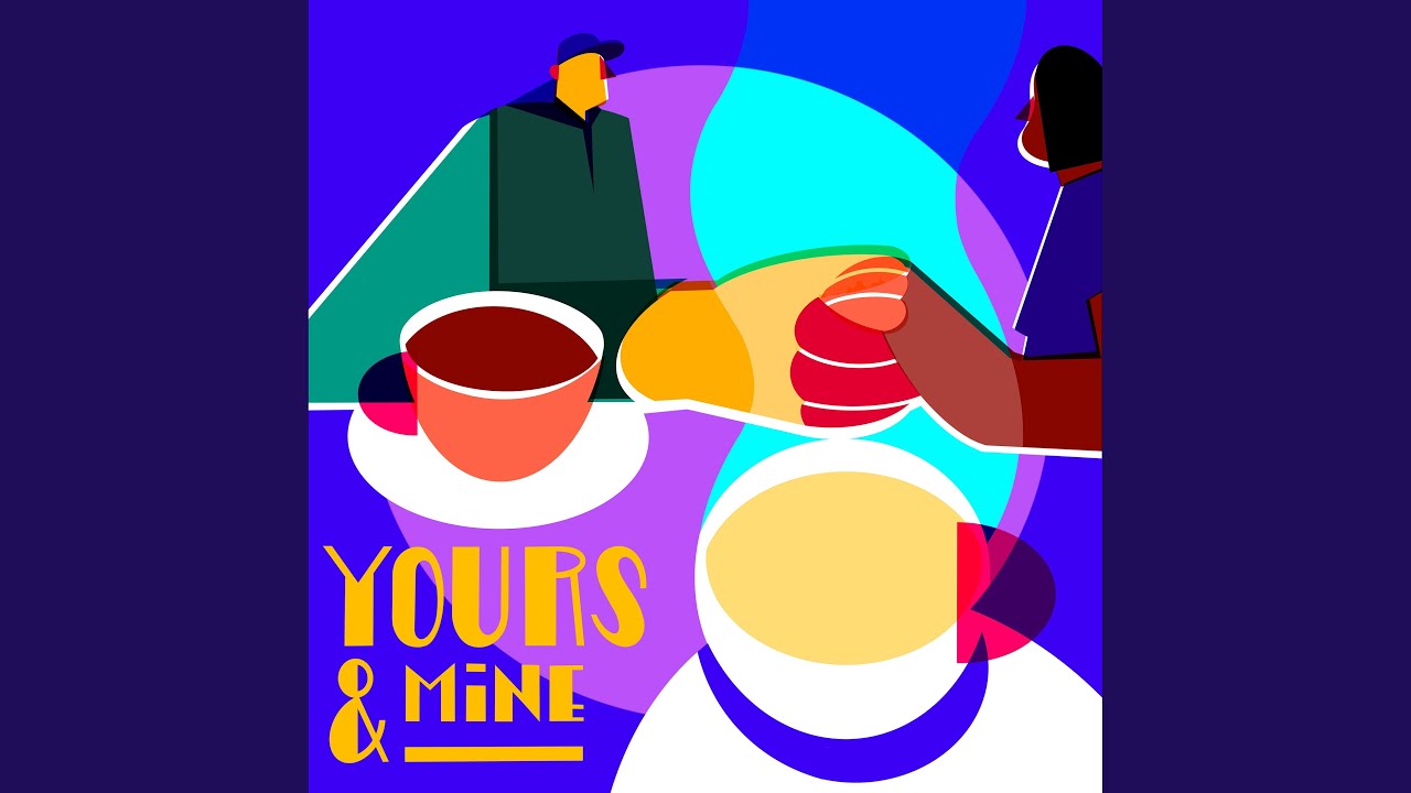 Yours & Mine