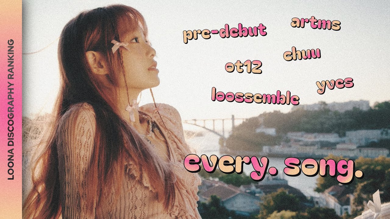 ranking EVERY loona song