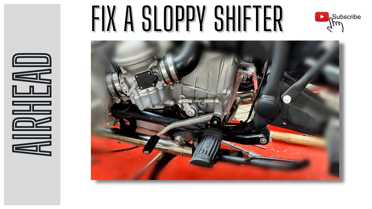 Airhead - Sloppy Shift Lever - fix it!