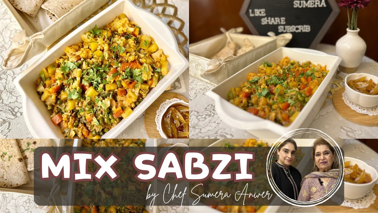 Mix Sabzi New Recipe [2023] by Chef Sumera Anwer and Chef Shireen Anwer in Urdu Hindi
