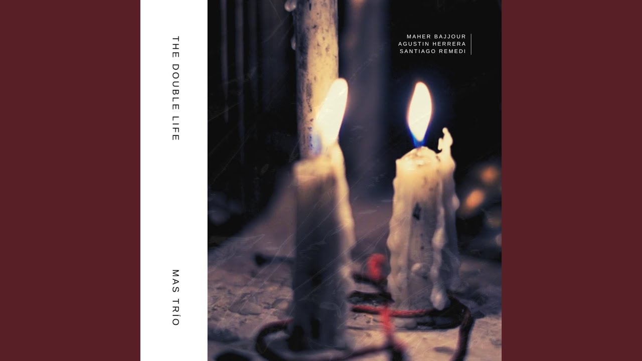 The Double Life (feat. Maher Bajjour, Santiago Remedi & Agustin Herrera)