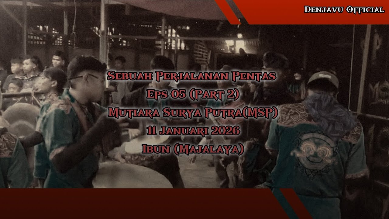 Sebuah Perjalanan Pentas Eps05 part 2|| MUTIARA SURYA PUTRA (MSP)|| EDISI DITEMPAT