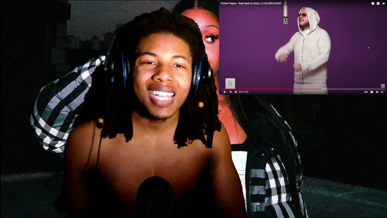 SpazzoReactz Reacts to Potter Payper - Real Back In Style | A COLORS SHOW