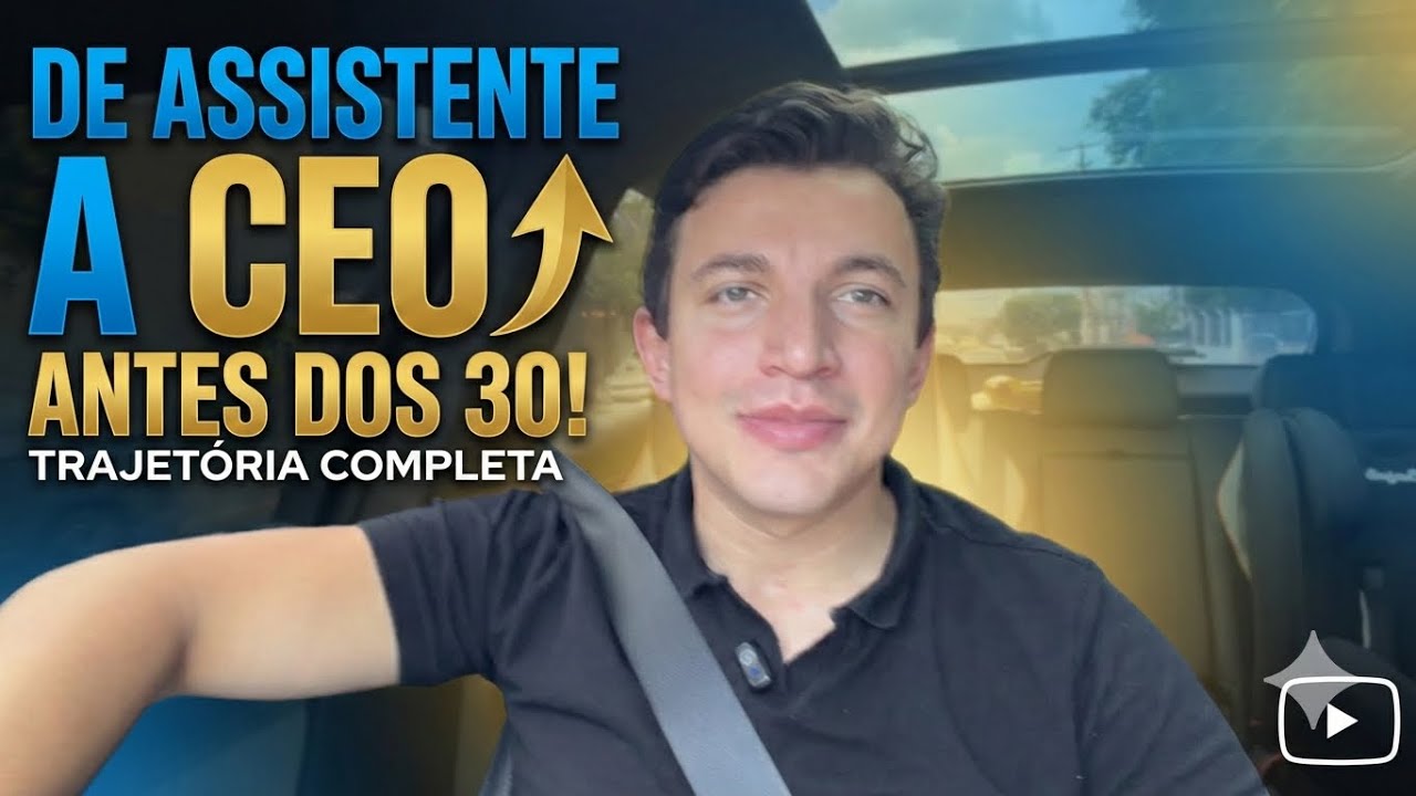 Como Virei CEO Antes dos 30 (Começando como Menor Aprendiz)