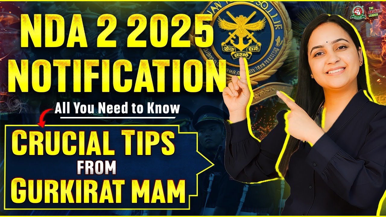 All about NDA-2 2025 Exam Notification Update - Eligibility, Syllabus, Age Limit & Vacancy Details