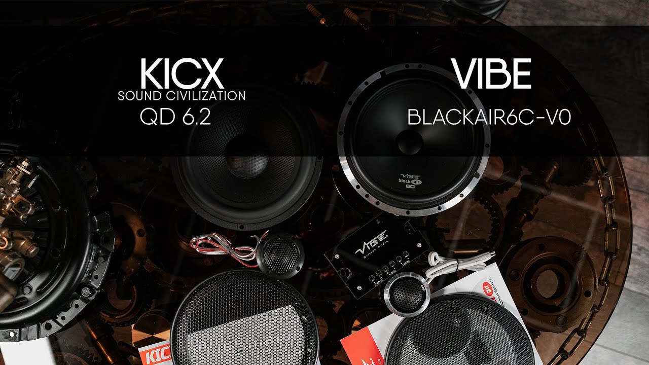 Sound Civilization QD 6.2 vs VIBE BLACKAIR6C-V0