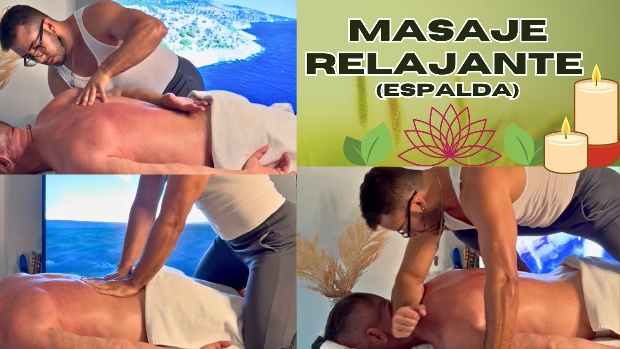 COMO HACER MASAJE RELAJANTE /ESPALDA