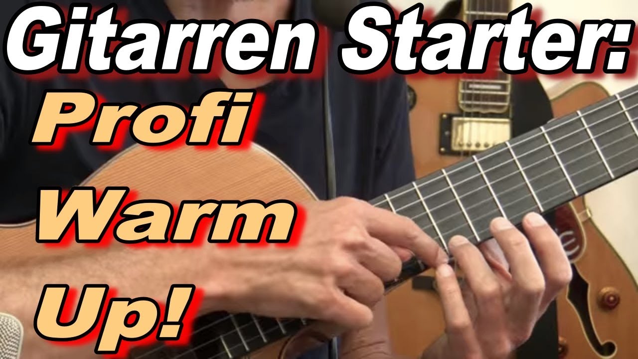 Gitarre erstes Profi Warm Up! - SO geht locker!
