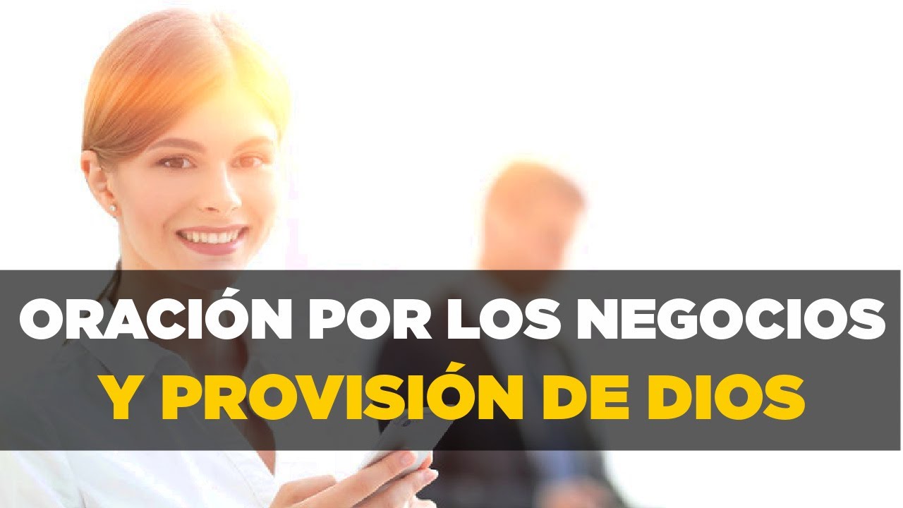Oración por los Negocios, Prosperidad y Provisión de Dios
