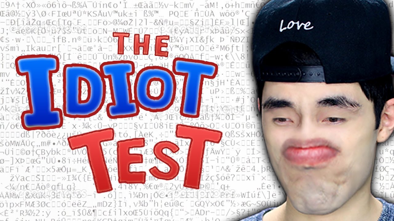 How Dumb Are You? (The Idiot Test)