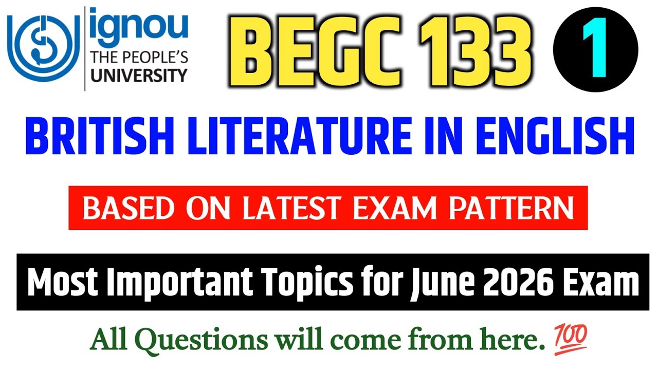 BEGC 133 Important Qustions June 2026 Exam | British Literature | IGNOU BEGC 133 Question Paper 2026