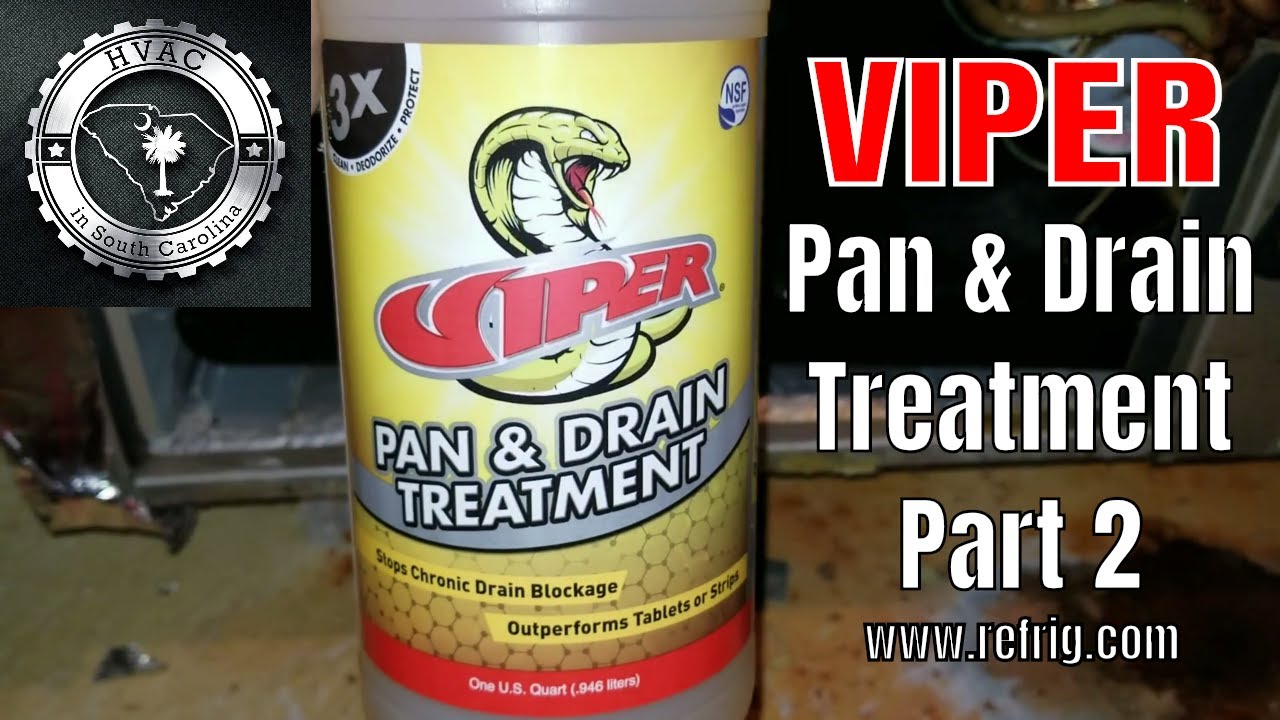 HVAC Product Review - Viper Pan & Drain Treatment Part 2