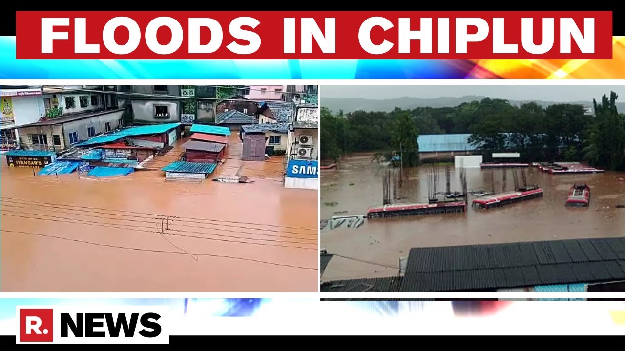 Maharashtra: Heavy Rains & Floods Disrupt Lives At Chiplun | NDRF Rescue Ops Underway | Republic TV
