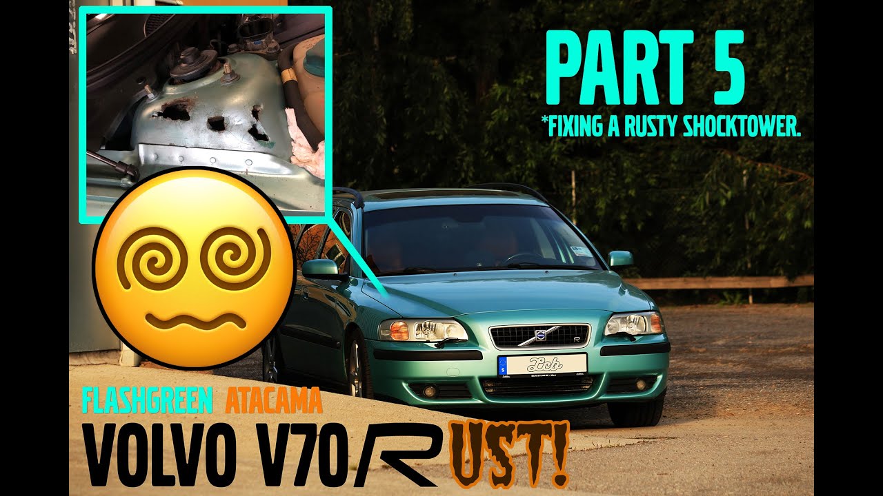 Volvo V70R Part 5. Fixing a rusty shocktower.