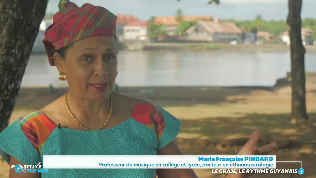 Le grajé, le rythme guyanais - Positive Outre-mer (21/02/2019)