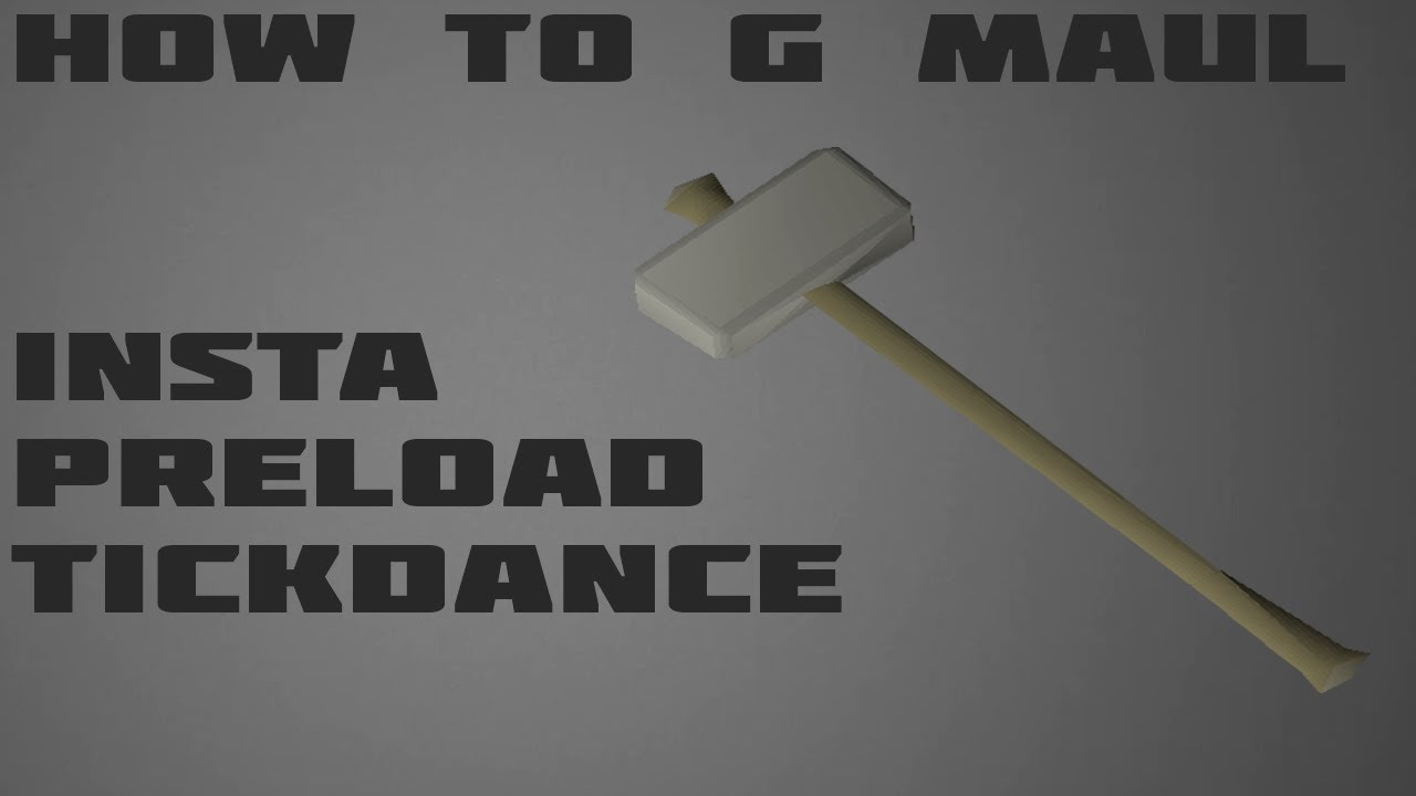 OSRS How To Granite Maul Insta / step in and tickdance