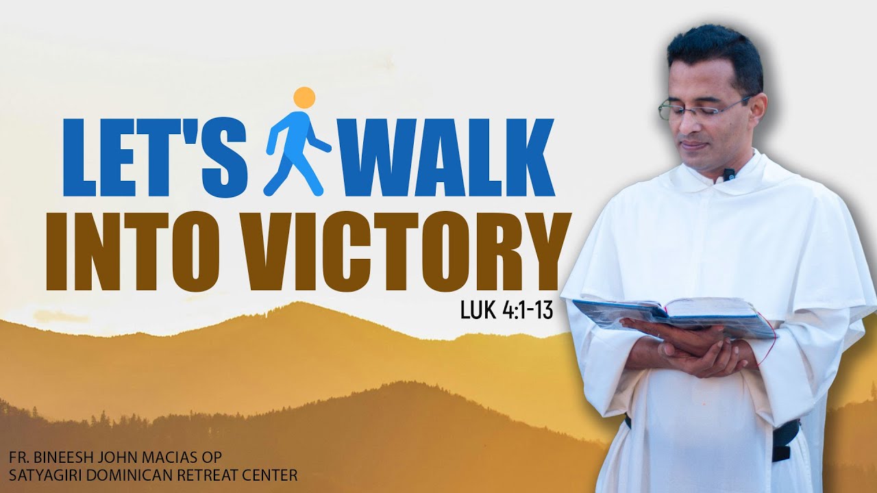 Let's walk into Victory | Luk 4:1-13 | 1st Sunday of Lent March 09 | Divine Spark #avemaria