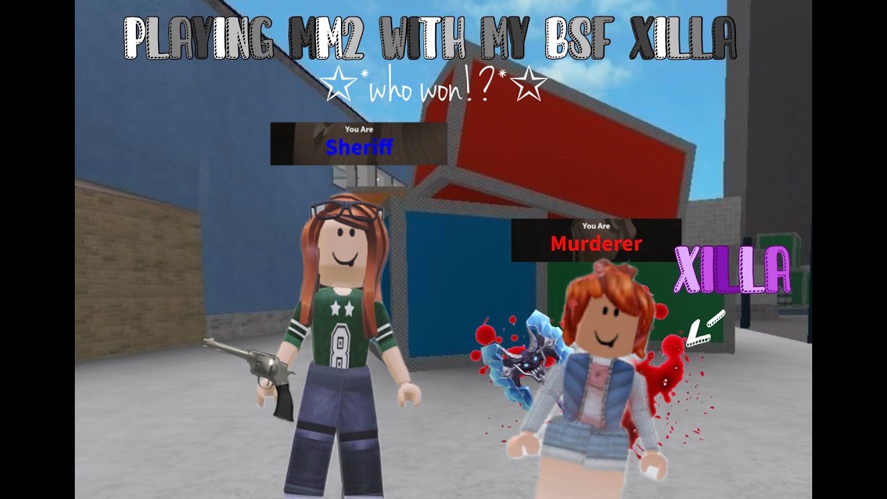 Playing MM2 with my best friend XILLA *who won!?*