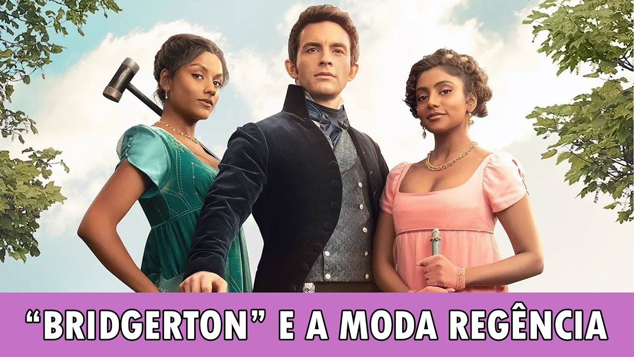 Moda Reg&ecirc;ncia & influ&ecirc;ncia nos figurinos de Bridgerton 🐝 | #HistoriadaModa #Bridgertons