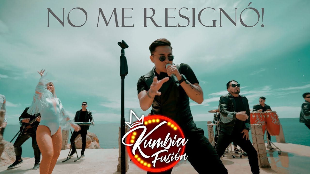 Kumbia Fusi&oacute;n No Me Resign&oacute; (2023) 4k Official