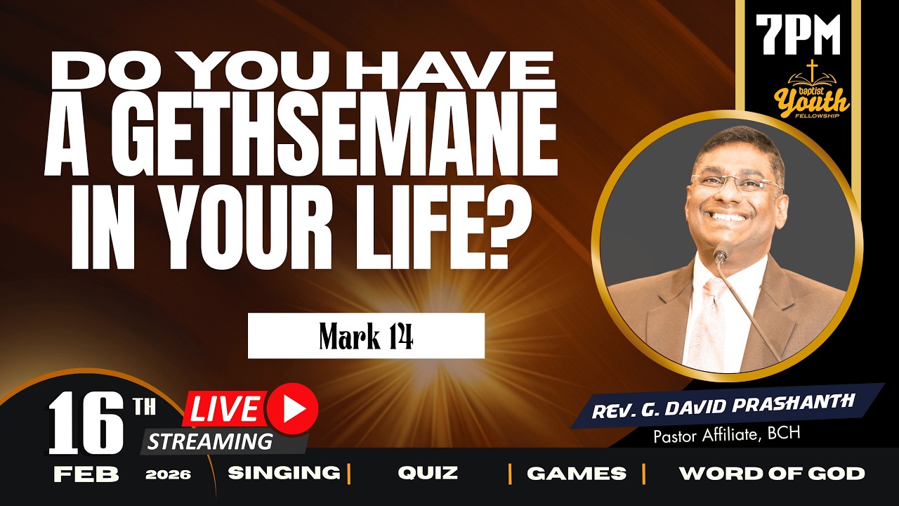 Youth Meeting l 16 FEB 2026 l Rev. G. David Prashanth l Baptist Church Hyderabad #  LIVE