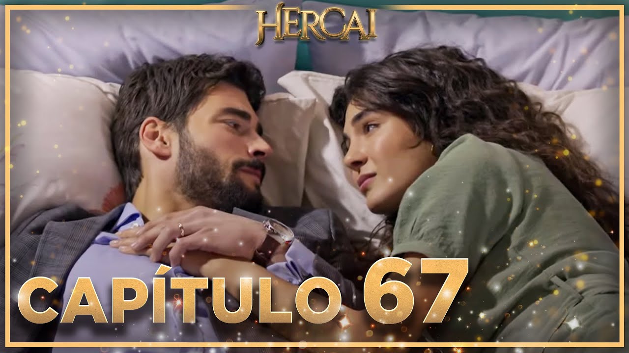 Hercai - Capítulo 67