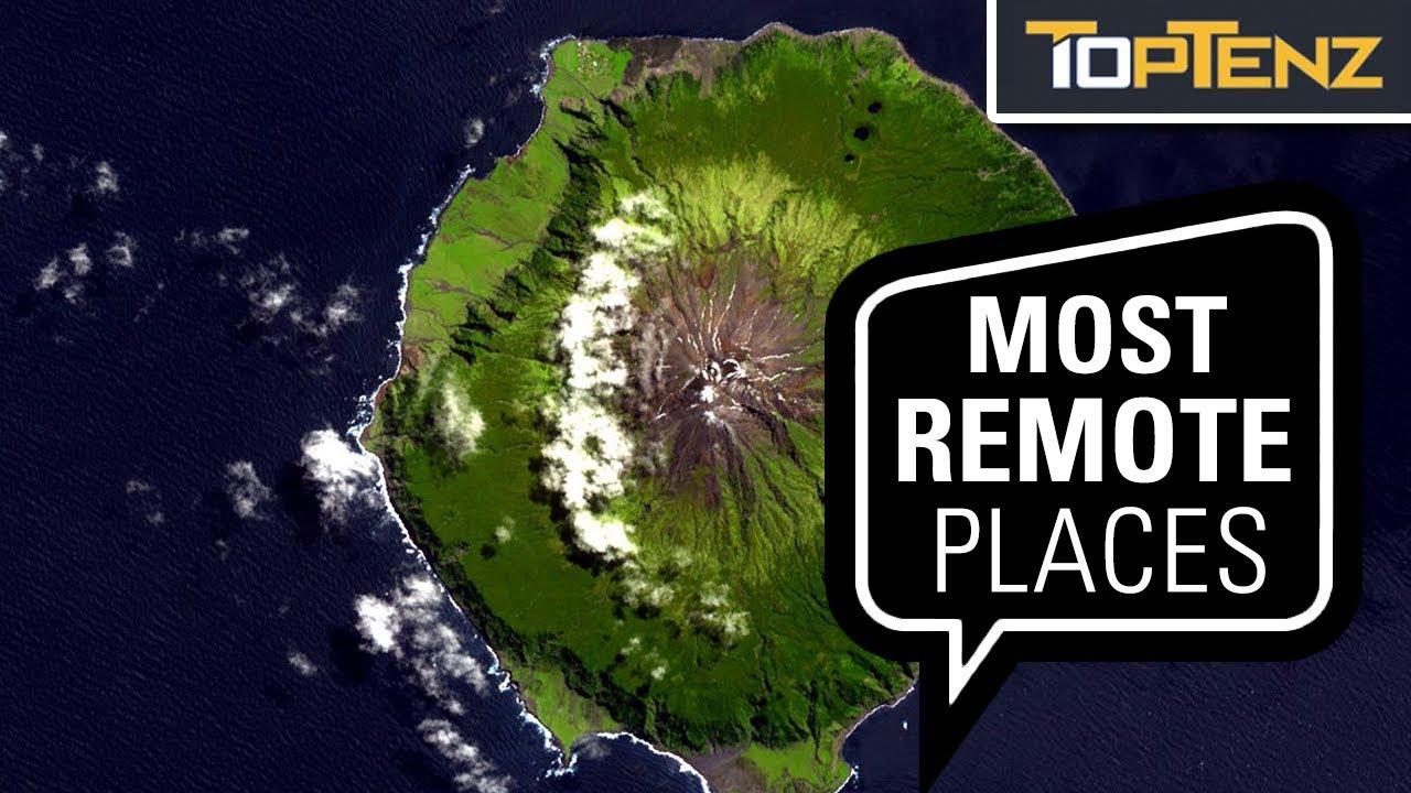 Top 10 Most Remote Places in the World