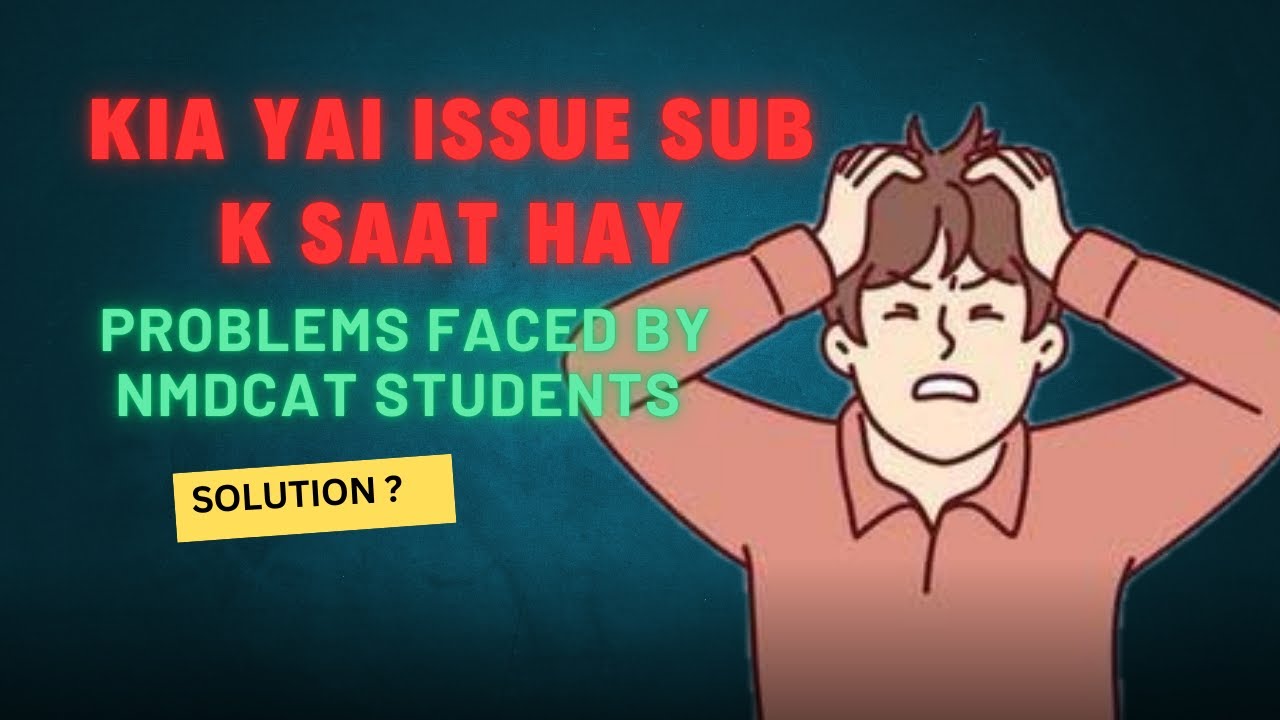 NMDCAT FREE ACADEMY |ISSUES FACED BY FRESHER STUDENTS |NMDCAT ACADMIES INITIAL DAYS CHALLENGES |PMDC