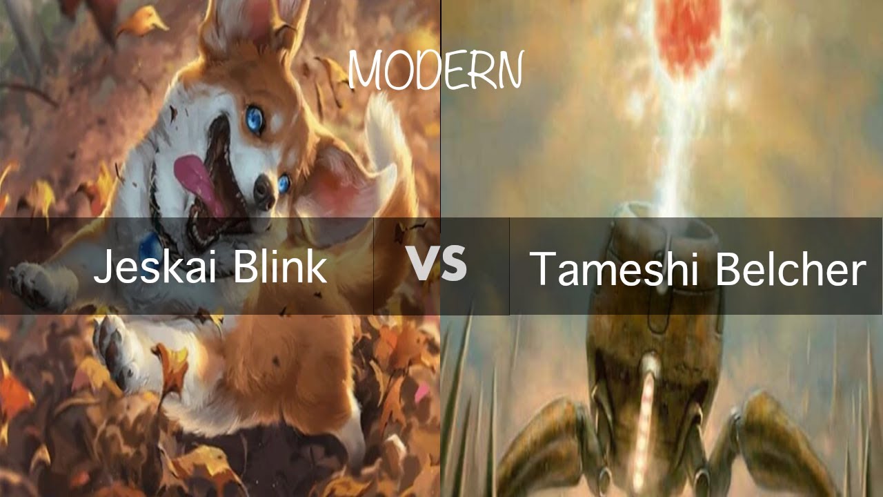 Jeskai Blink vs Tameshi Belcher | Modern | Round 1