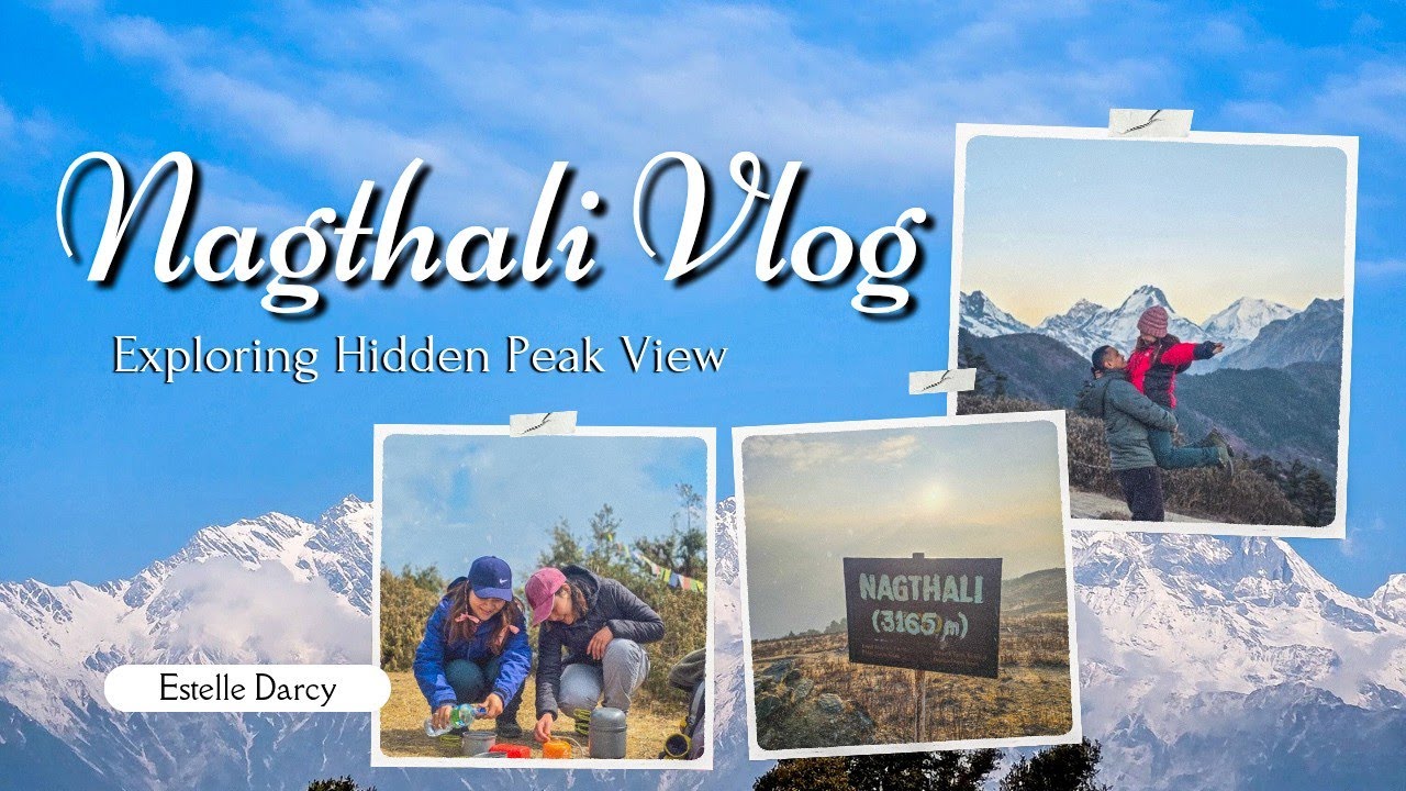 PART 2 OF NAGTHALI VLOG BEST DAY AND SHORT TREK EVER. HIDDEN BUT SO MUCH WORTH IT 🇳🇵 MOUNTAIN VIEW 🎒