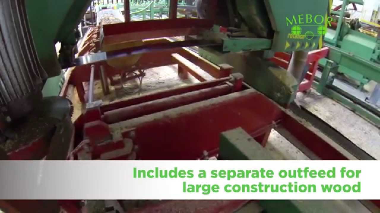 MEBOR SAWMILL LINE, Large & automated