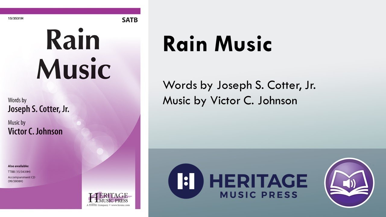 Rain Music (SATB) - Victor C. Johnson, Joseph S. Cotter, Jr.
