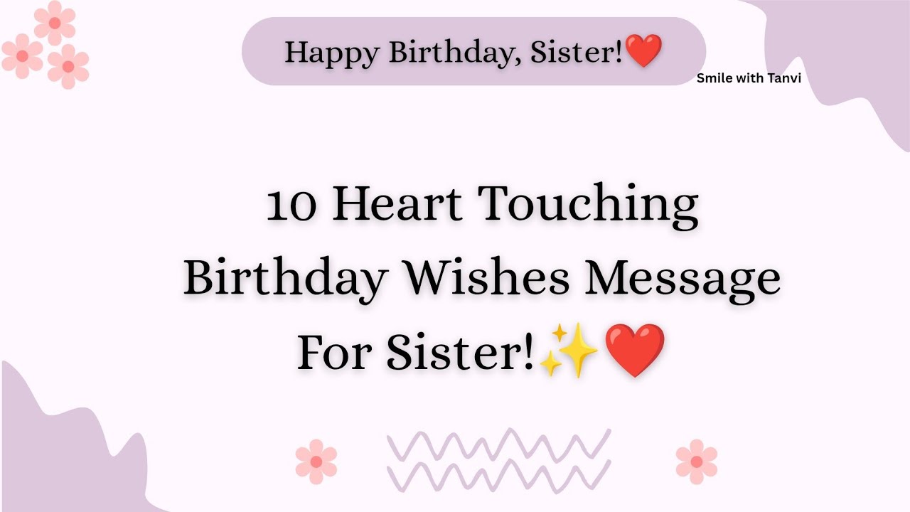10 heart touching birthday wishes for sister | birthday wishes message for sister #happybirthday 