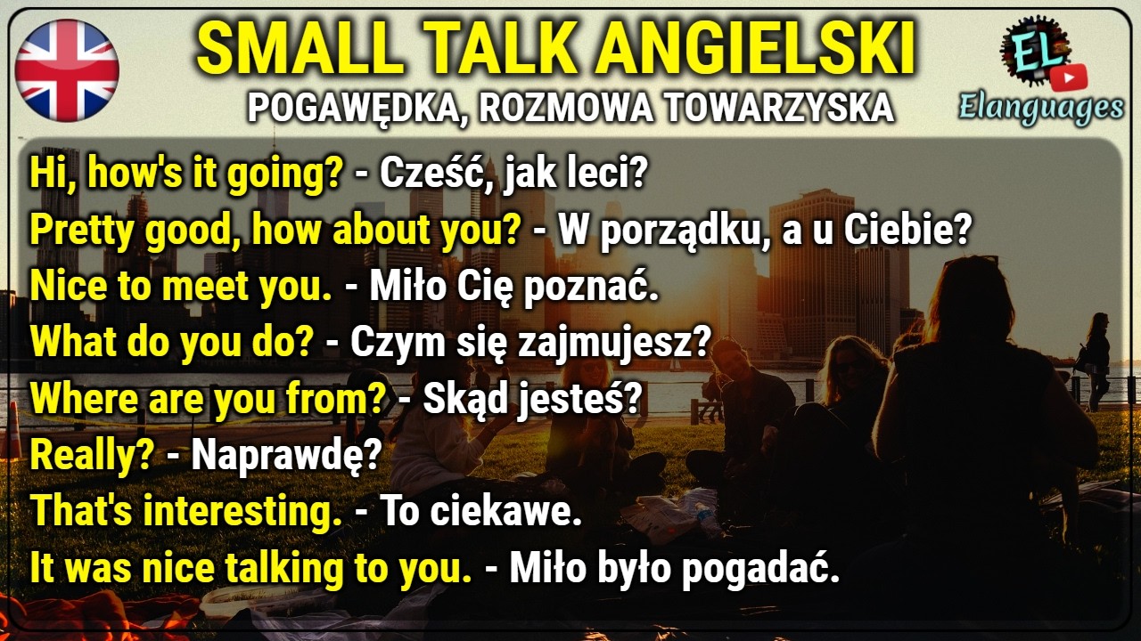 SMALL TALK po angielsku - Pozwala przełamać barierę językową przydatne zwroty