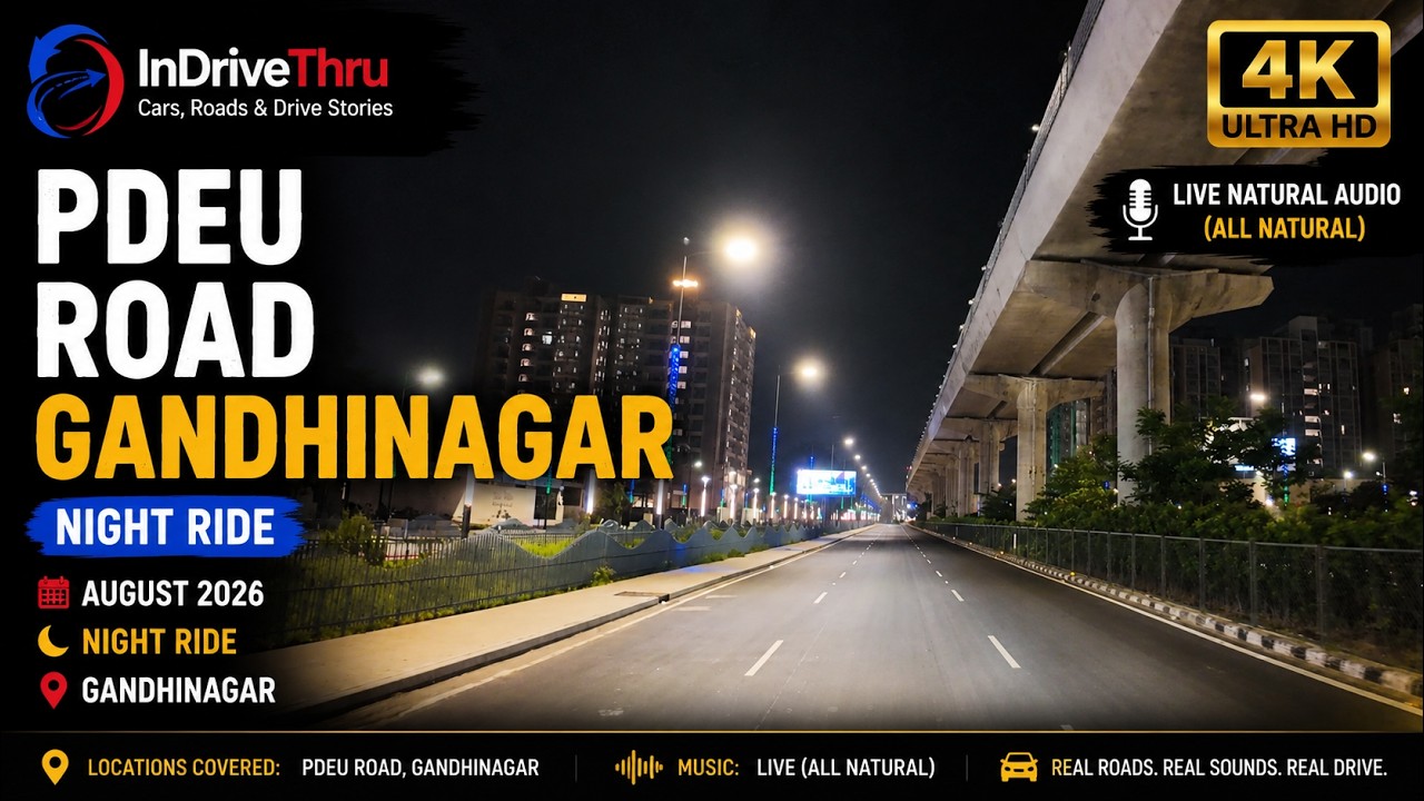 PDEU Road Gandhinagar Night Drive 4K | Metro City Ride #InDriveThru #GandhinagarDrive