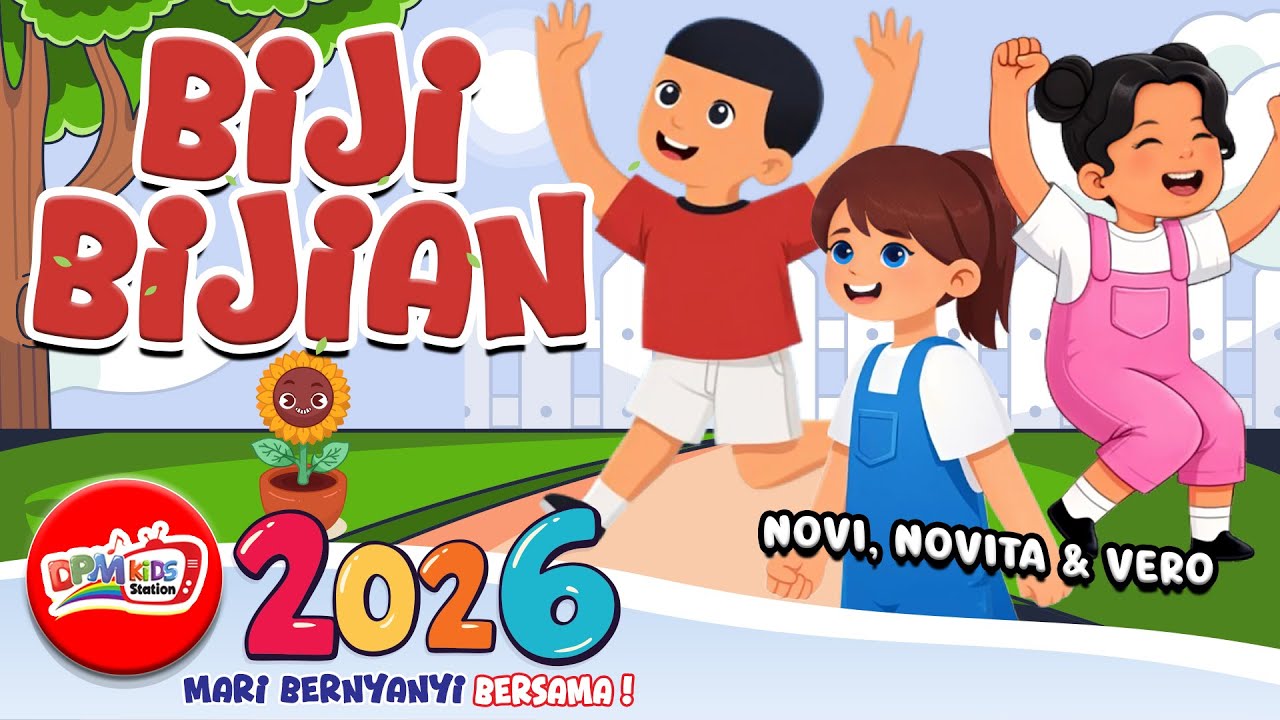 VIDEO ANIMASI LIRIK LAGU ANAK ANAK | NOVI, NOVITA, VERO - BIJI BIJIAN