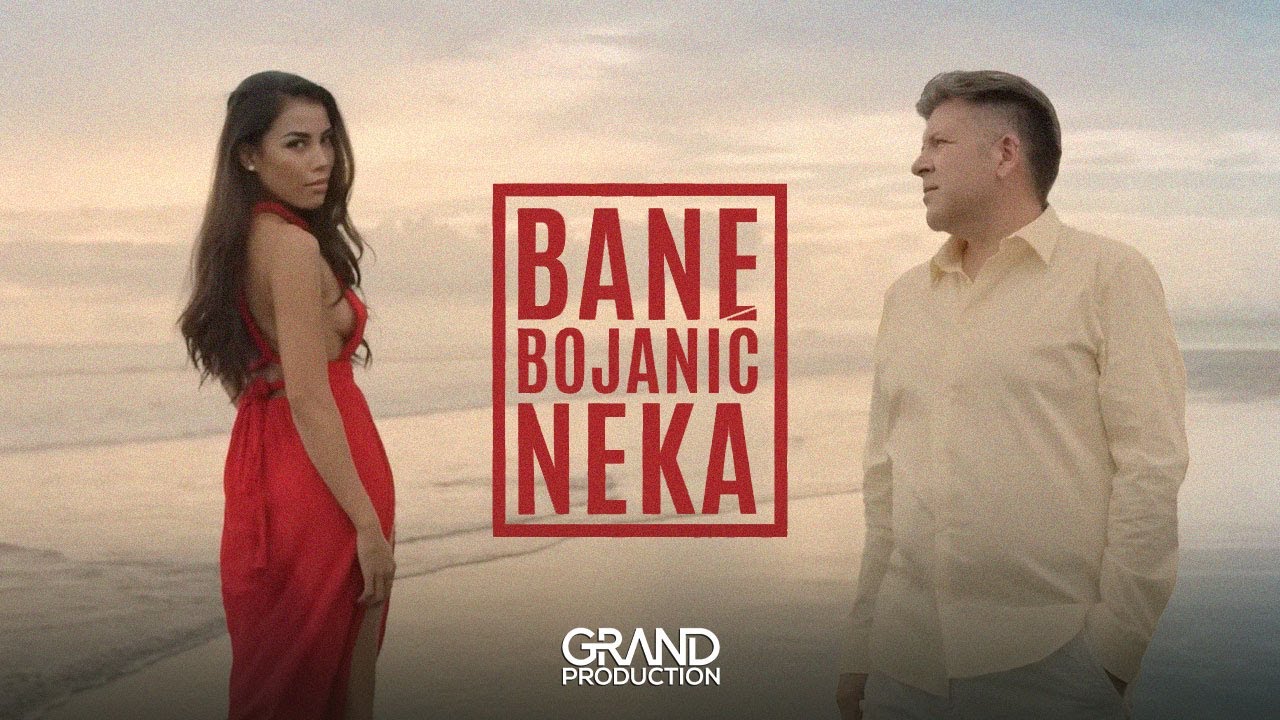 Bane Bojanic - Neka - (Official Video 2019)