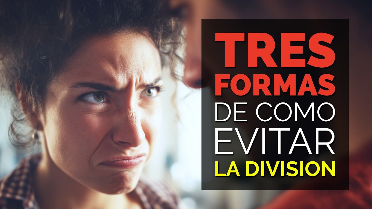 3 formas de evitar división en tu hogar | Madurando en Cristo