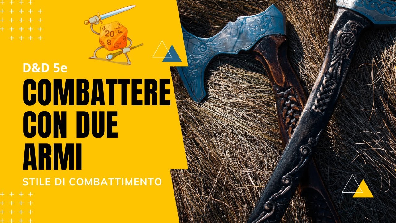 Combattere con due armi: uno stile di combattimento deludente?