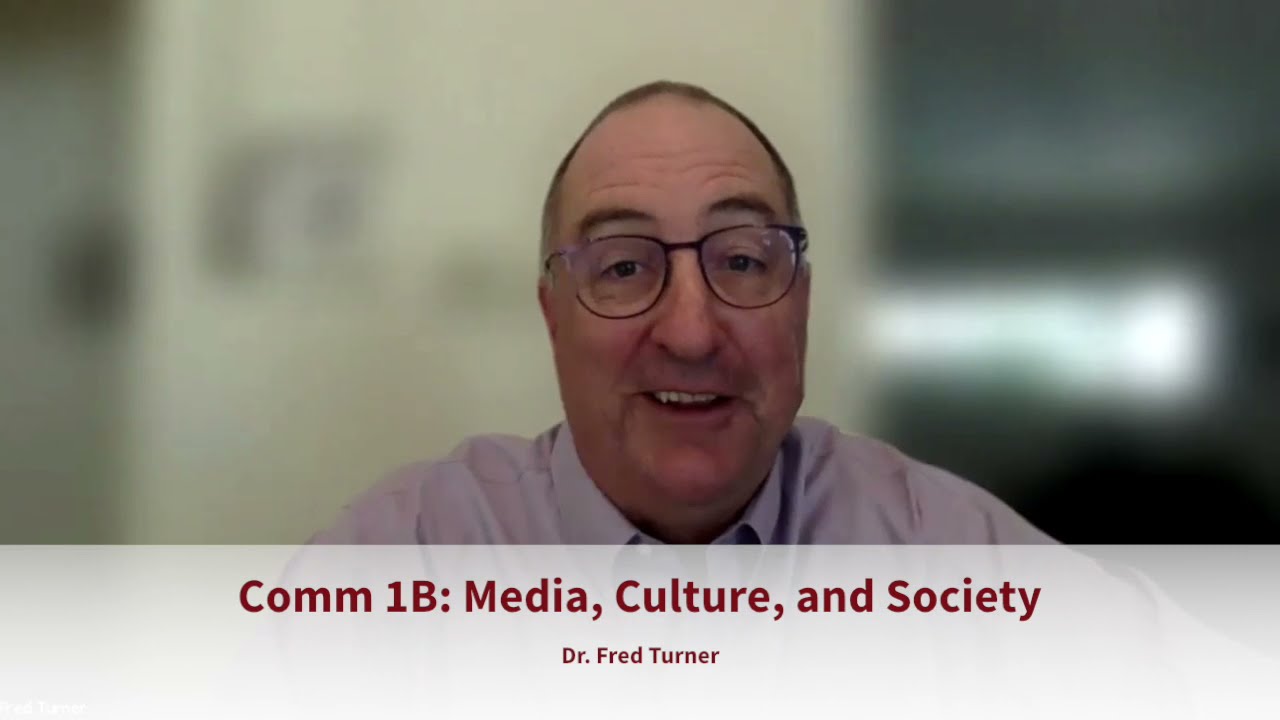 Comm 1B: Media, Culture, and Society